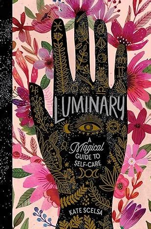 Luminary a magical guide to self carw